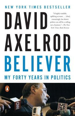 Paperback of Believer: My Forty Years in Politics by Penguin Books, featuring the book cover with title and author details.