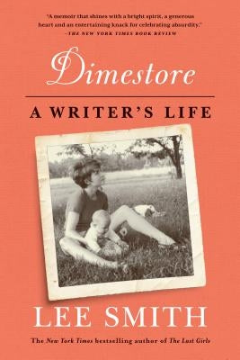Dimestore: A Writer's Life Paperback Algonquin Books