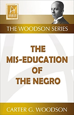 The Mis-Education of the Negro Paperback Black Classic Press
