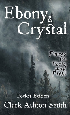 Ebony and Crystal: Poems in Verse and Prose Paperback Jonathon Best