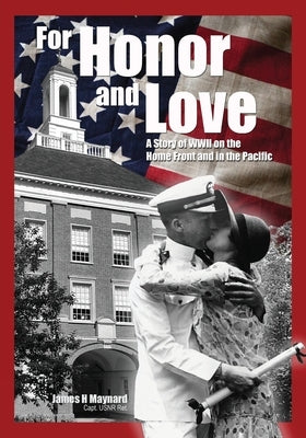 For Honor and Love Paperback Braughler Books, LLC