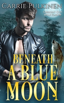Beneath a Blue Moon Paperback Serendipity Valley Press