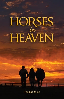 Horses in Heaven Paperback Ten16 Press