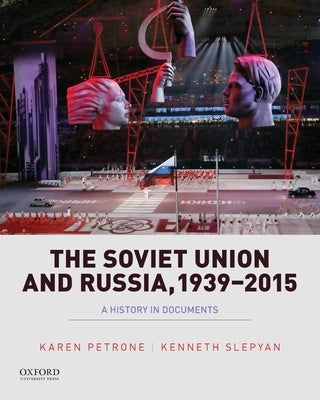 Paperback book titled "Soviet Union and Russia 1939-2015: A History in Documents" by Oxford University Press, with visible cover and pages.