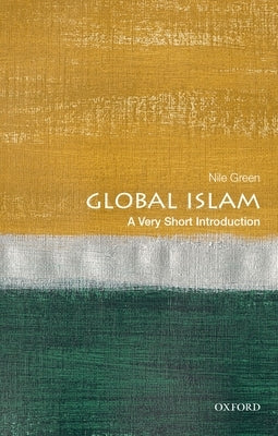 Global Islam: A Very Short Introduction Paperback Oxford University Press, USA