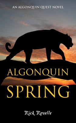 Algonquin Spring: An Algonquin Quest Novel Paperback Dundurn Press