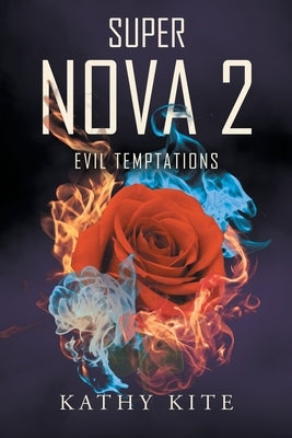 Super Nova 2: Evil Temptations Paperback Newman Springs