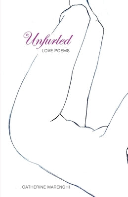 Unfurled: Love Poems Paperback Maddalena Press