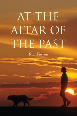 At the Altar of the Past Paperback Rosedog Books