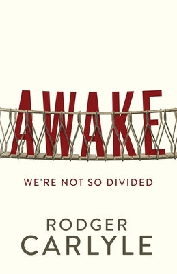Awake: We're Not So Divided Paperback Verity Books