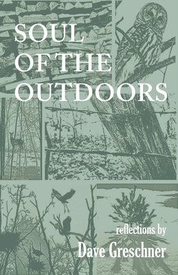 Soul of the Outdoors: Reflections Paperback Cornerstone Press