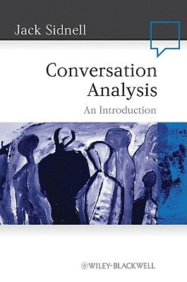 Conversation Analysis Paperback Wiley-Blackwell