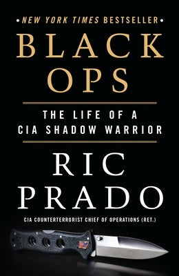 Paperback of Black Ops: The Life of a CIA Shadow Warrior by St. Martin's Griffin, showing the book cover with dark and intense imagery.