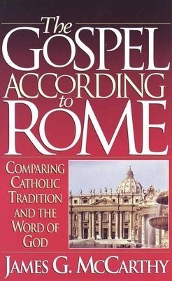 The Gospel According to Rome Paperback Harvest House Publishers