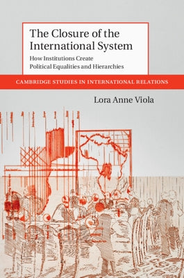 Paperback book titled "The Closure of the International System" by Cambridge University Press, featuring a scholarly cover design.
