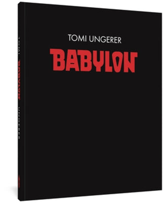 Babylon by Ungerer, Tomi