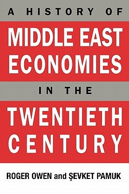 A History of Middle East Economies in the Twentieth Century Paperback Harvard University Press