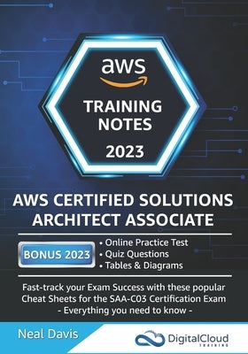 AWS Certified Solutions Architect Associate Training Notes Paperback Independently Published