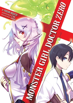 Monster Girl Doctor Zero (Light Novel) Seven Seas