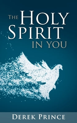 The Holy Spirit in You NEW EDITION Paperback Dpm-UK