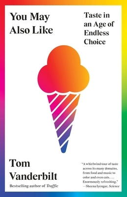 You May Also Like: Taste in an Age of Endless Choice Paperback Vintage