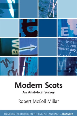 Modern Scots: An Analytical Survey Paperback Edinburgh University Press