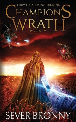 Champion's Wrath Paperback Sever Bronny Ltd.