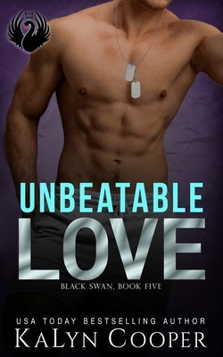Unbeatable Love Paperback Black Swan Publishing, LLC