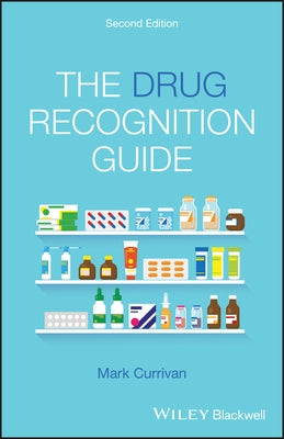 The Drug Recognition Guide 2e Paperback Wiley-Blackwell