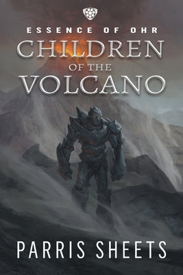 Children of the Volcano: A Young Adult Fantasy Adventure Paperback Evolved Publishing