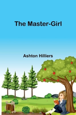 The Master-Girl Paperback Alpha Edition