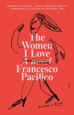 The Women I Love Paperback Picador USA