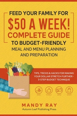 Paperback book titled "Feed Your Family for $50 a Week" with a colorful cover on budget-friendly meal planning and preparation.