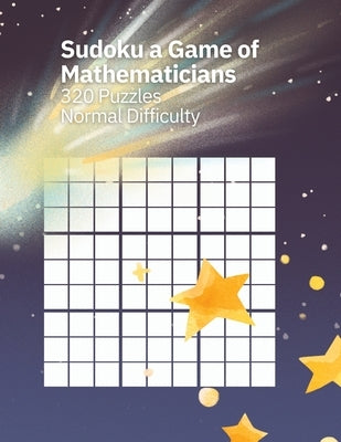 Sudoku A Game of Mathematicians 320 Puzzles Normal Difficulty Paperback Marick Booster