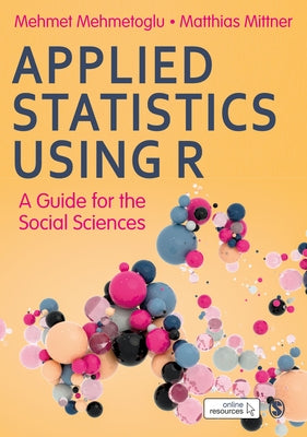 Applied Statistics Using R - moved from October Hardcover Sage Publications Ltd