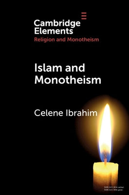 Islam and Monotheism Paperback Cambridge University Press