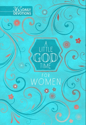 Imitation leather cover of "A Little God Time for Women: 365 Daily Devotions" by Broadstreet Publishing, showing the book's front design.
