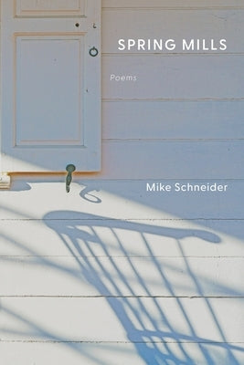Spring Mills: Poems Paperback Ragged Sky Press