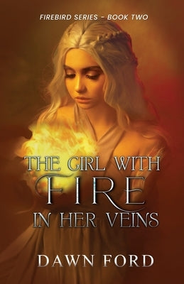 The Girl with Fire in Her Veins Paperback Expanse Books