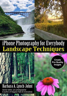 iPhone Photography for Everybody: Landscape Techniques Paperback Amherst Media