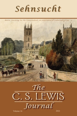 Sehnsucht: The C. S. Lewis Journal Paperback Wipf & Stock Publishers