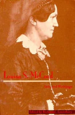 Louisa S. McCord: Selected Writings Paperback University of Virginia Press