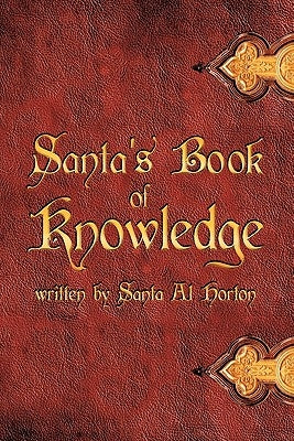 Santa's Book of Knowledge Paperback Authorhouse