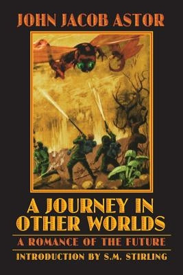 A Journey in Other Worlds: A Romance of the Future Paperback Bison