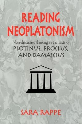 Paperback book titled "Reading Neoplatonism" showing the cover with text and design, published by Cambridge University Press.