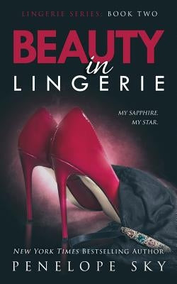 Beauty in Lingerie Paperback Createspace Independent Publishing Platform