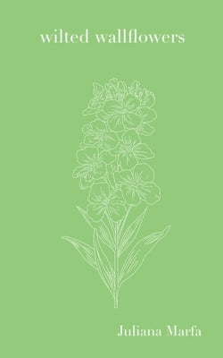 Wilted Wallflowers Paperback Libresco Feeds Private Limited