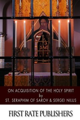 On Acquisition of the Holy Spirit Paperback Createspace Independent Publishing Platform