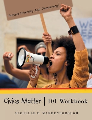 Civics Matter 101 Workbook Paperback WestBow Press