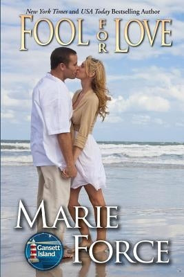 Fool for Love: Gansett Island Series, Book 2 Paperback HTJB, Inc.